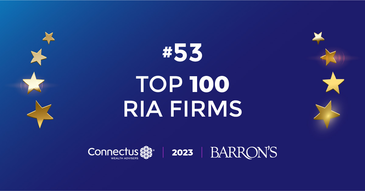 Connectus Wealth Advisers Named in Barron’s Advisor Top 100 RIA Firms List